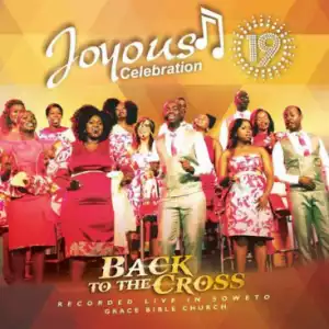 Joyous Celebration - Kuregerera in Advance